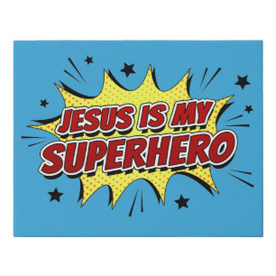 Jesus is My Superhero Kids & Adult Christian Faith Faux Canvas Print