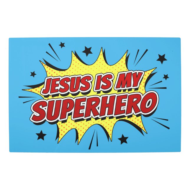 Jesus is My Superhero Kids & Adult Christian Faith Metal Print (Front)