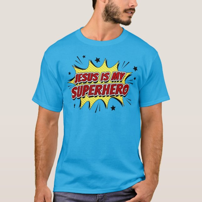 Jesus is My Superhero Kids & Adult Christian Faith T-Shirt (Front)