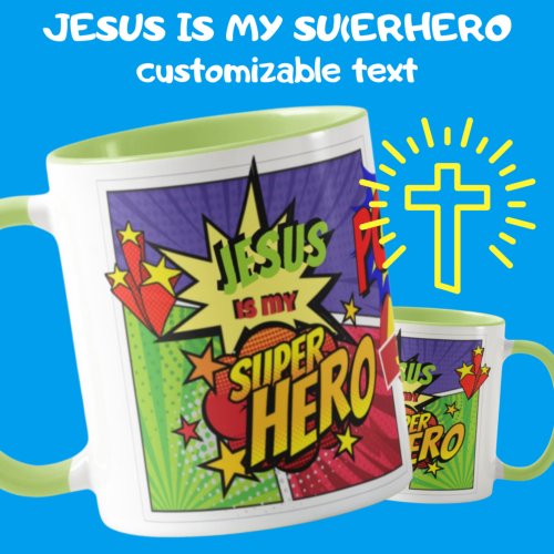 JESUS Is My SUPERHERO Personalized COMIC HERO Mug