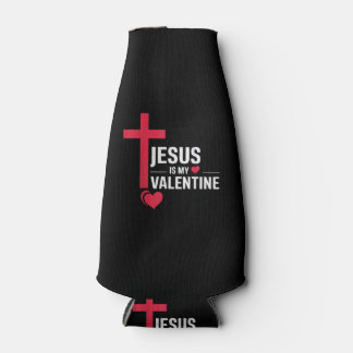 Jesus Is My Valentine Bottle Cooler