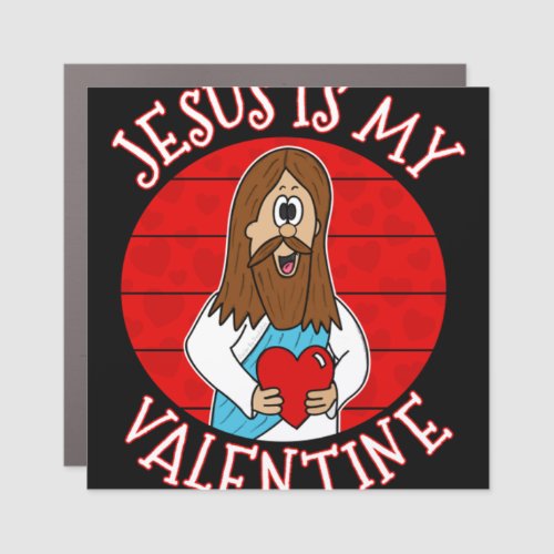 Jesus Is My Valentine Christian Church Valentines  Car Magnet