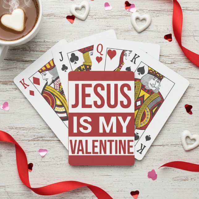 Jesus Is My Valentine Christian Faith Poker Cards (Jesus Is My Valentine Christian Faith Poker Cards)