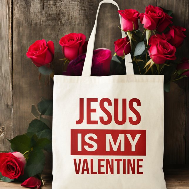 Jesus Is My Valentine Christian Tote Bag (Jesus Is My Valentine Christian Tote Bag)
