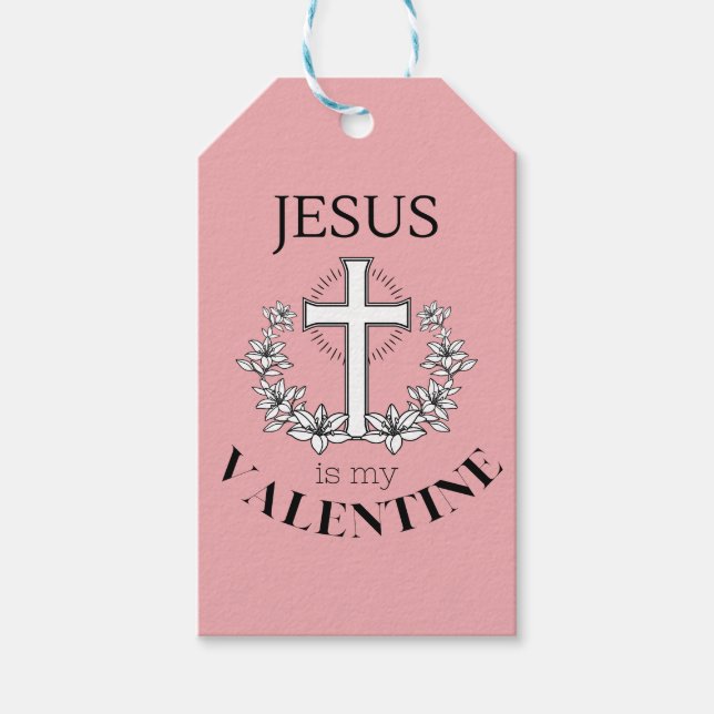 Jesus Is My Valentine      Gift Tags (Front)