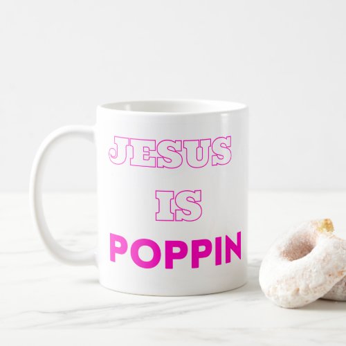 Jesus is Poppin Classic Mug version 2