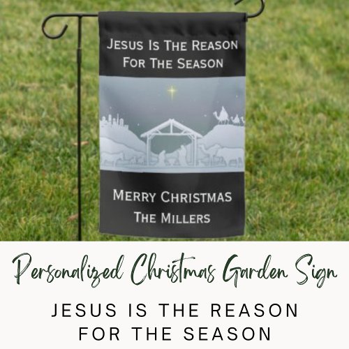 Jesus Is Reason Personalized Christmas Nativity  Garden Flag