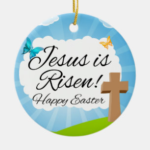 Jesus is Risen, Christian Easter Ceramic Ornament