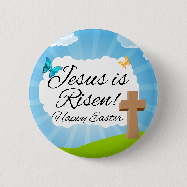Jesus is Risen, Christian Easter Pinback Button (Front)