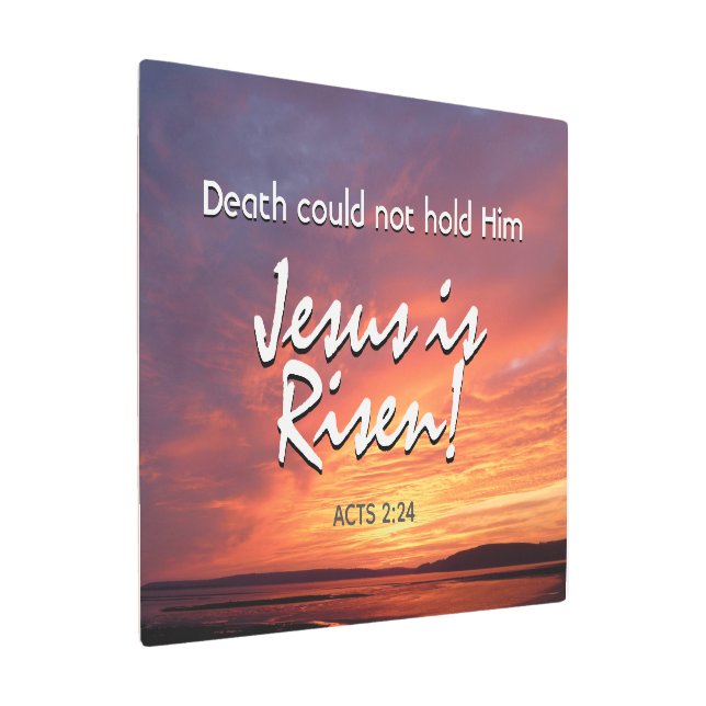 JESUS IS RISEN Easter Metal Print (Angled)