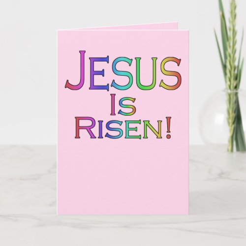 Jesus Is Risen rainbow on pink easter card