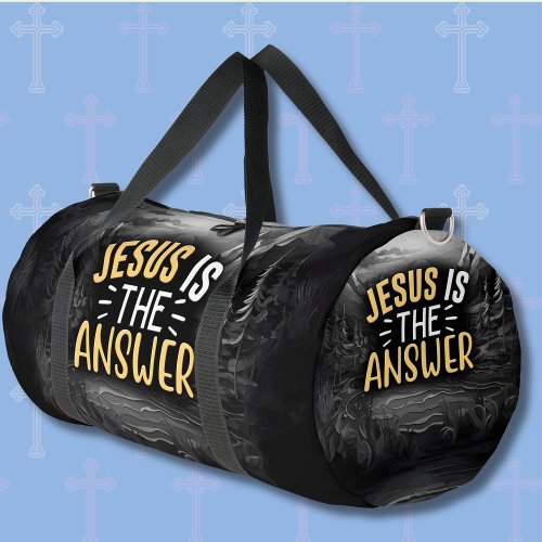 Jesus Is The Answer Duffle Bag