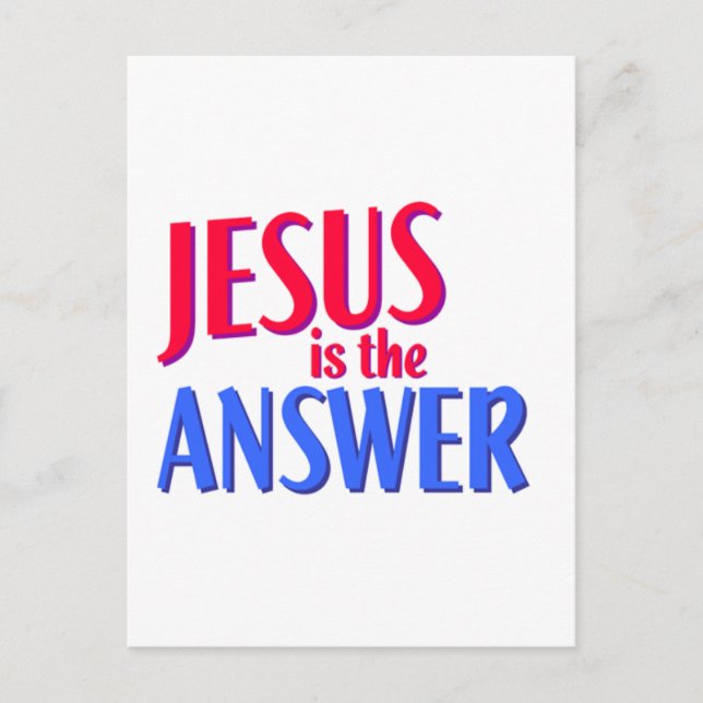 Jesus is the answer postcard (Front)