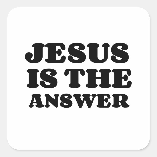 JESUS IS THE ANSWER SQUARE STICKER (Front)