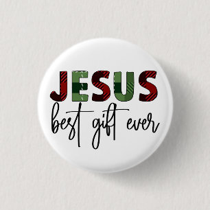 Jesus is the best gift ever Christian Christmas Button