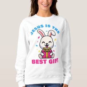 Jesus is the Best Gift Girls & Women’s Christian Sweatshirt
