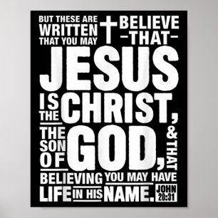 Jesus Is The Christ The Son Of God John 20 31 Bibl Poster