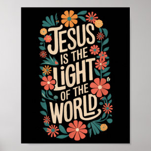 Jesus Is The Light Religious Christian  Poster