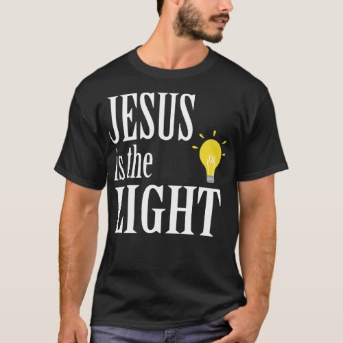 Jesus is the Light T_Shirt