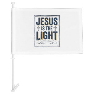 Jesus Is The Light Vintage Christian Shirt Car Flag