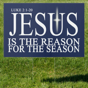 Jesus is the Reason (blue) Yard Sign