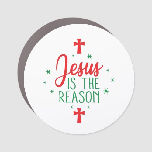 Jesus Is The Reason Car Magnet