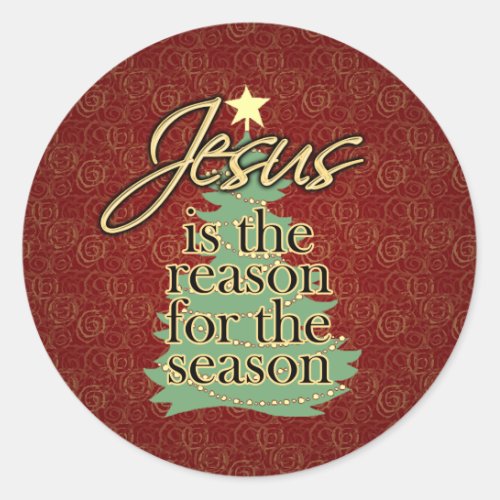Jesus is the Reason Christian Christmas Classic Round Sticker