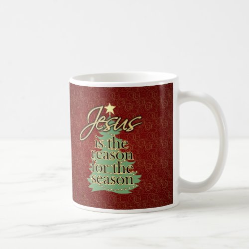 Jesus is the Reason Christian Christmas Coffee Mug