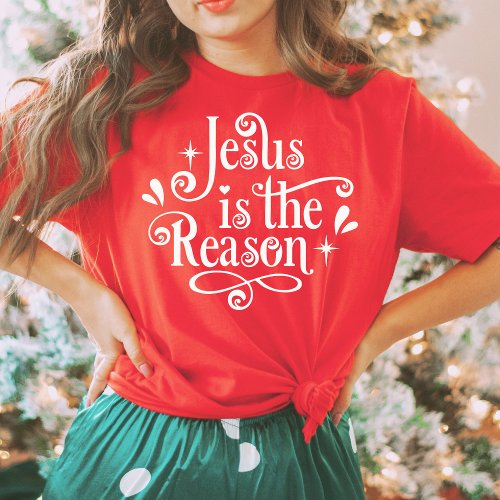 Jesus is the Reason Christian Christmas T_Shirt