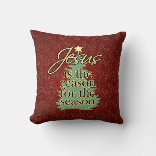 Jesus is the Reason Christian Christmas Throw Pillow