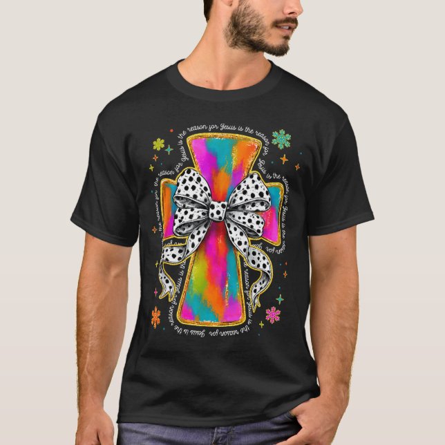 Jesus Is The Reason Christian Cross Coquette Bow C T-Shirt (Front)