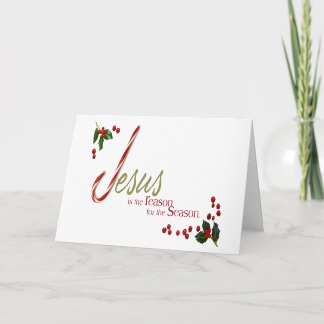 Jesus is the Reason Christmas Greeting Card (Front)