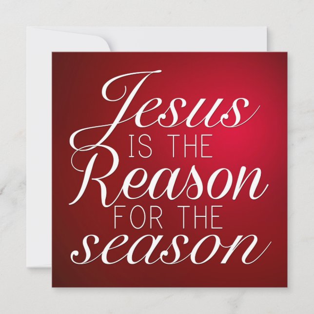Jesus Is The Reason Christmas  Invitation (Front)