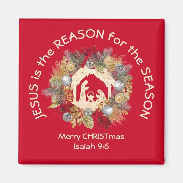 JESUS IS THE REASON Christmas Magnet (Front)