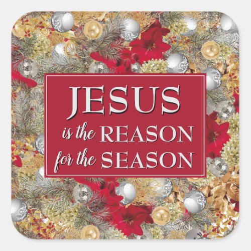 JESUS IS THE REASON Christmas Square Sticker
