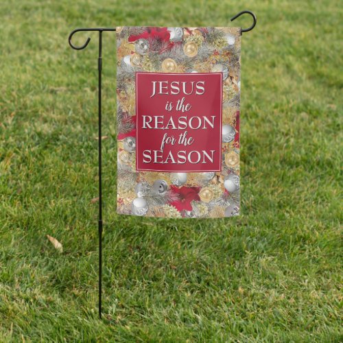 JESUS IS THE REASON  Christmas Wreath Garden Flag