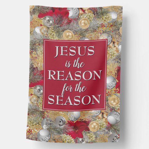 JESUS IS THE REASON  Christmas Wreath House Flag