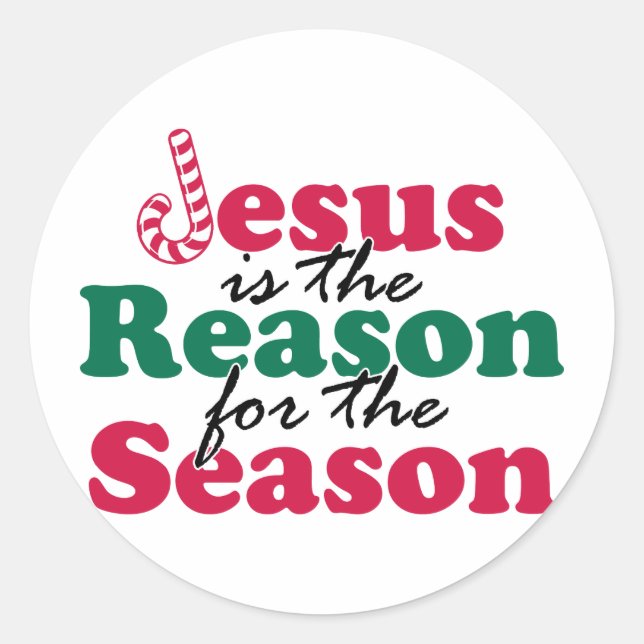 Jesus is the Reason Classic Round Sticker (Front)