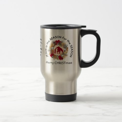 JESUS IS THE REASON Custom Christian Christmas Travel Mug