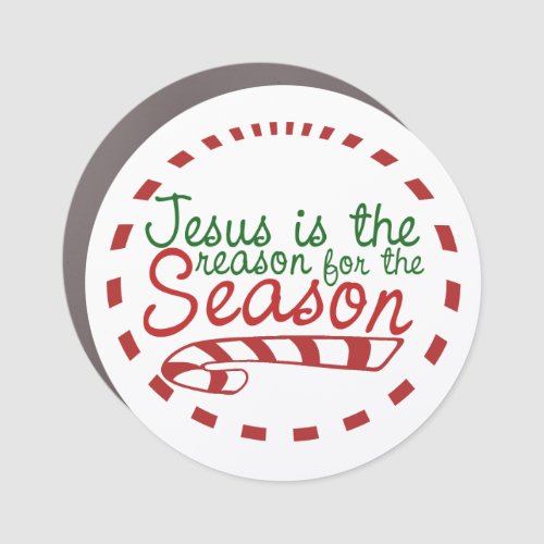 Jesus is the Reason for Christmas Season Car Magnet