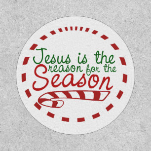 Jesus is the Reason for Christmas Season Patch
