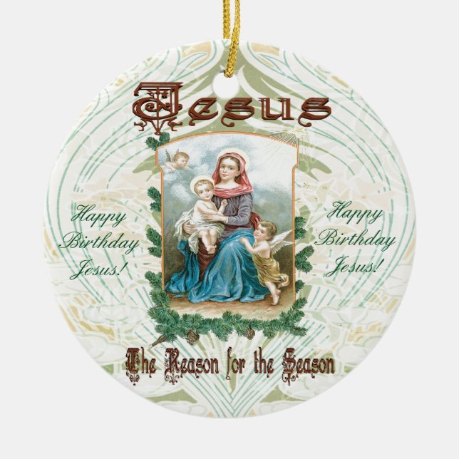 Jesus is the Reason for Season Ceramic Ornament (Front)