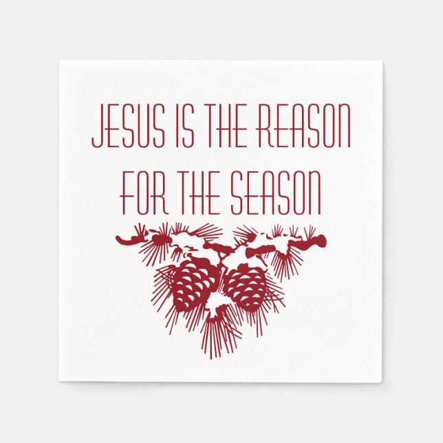 JESUS IS THE REASON FOR SEASON Christmas Napkins (Front)