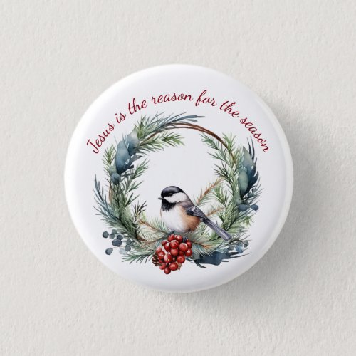 JESUS IS THE REASON FOR SEASON Christmas quote Button