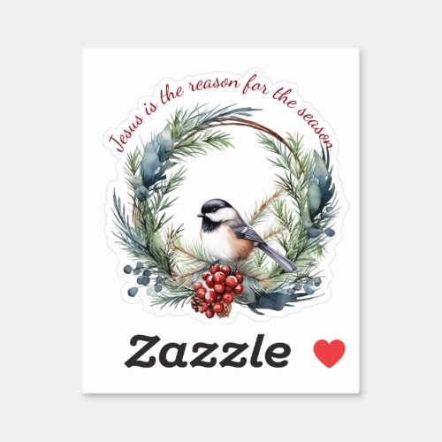 JESUS IS THE REASON FOR SEASON Christmas quote Sticker