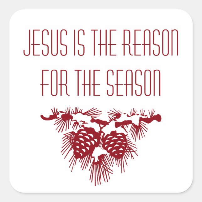JESUS IS THE REASON FOR SEASON Inspirational Square Sticker (Front)