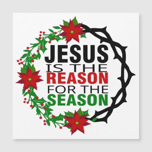 Jesus is the Reason for the Season  