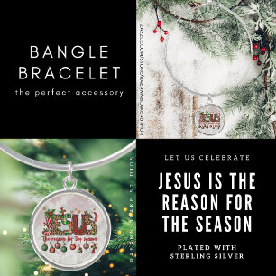 Jesus is the Reason for the Season Bangle Bracelet