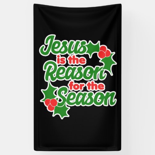 Jesus is the reason for the season banner
