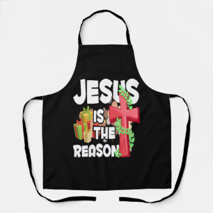 Jesus Is The Reason For The Season Christian Apron